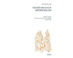 Cahiers d'Humanisme et Renaissance - Traité des eaux artificielles ou Vertus des eaux et des herbes