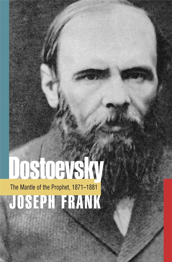 Dostoevsky - The Mantle of the Prophet, 1871-1881 - cover