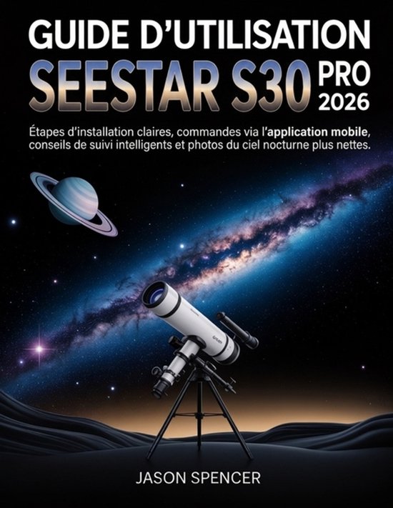 Guide d'utilisation SeeStar S30 Pro 2026 - cover