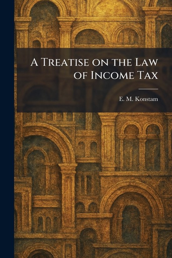 A Treatise on the Law of Income Tax - cover