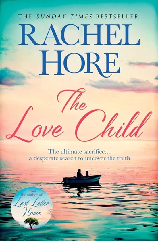 The Love Child From the millioncopy Sunday Times bestseller