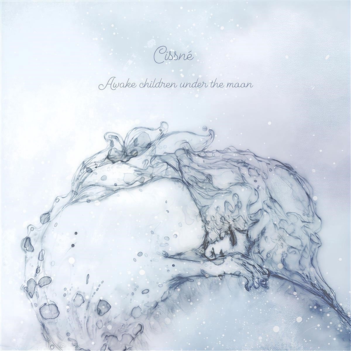 Cissne - Awake Children Under The Moon (CD)