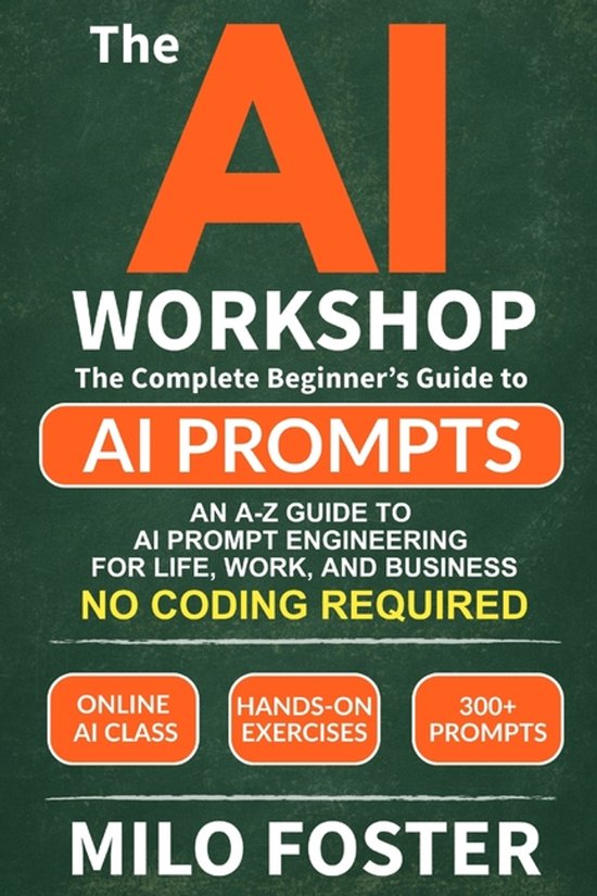 The AI Workshop by Milo Foster-The AI Workshop - cover