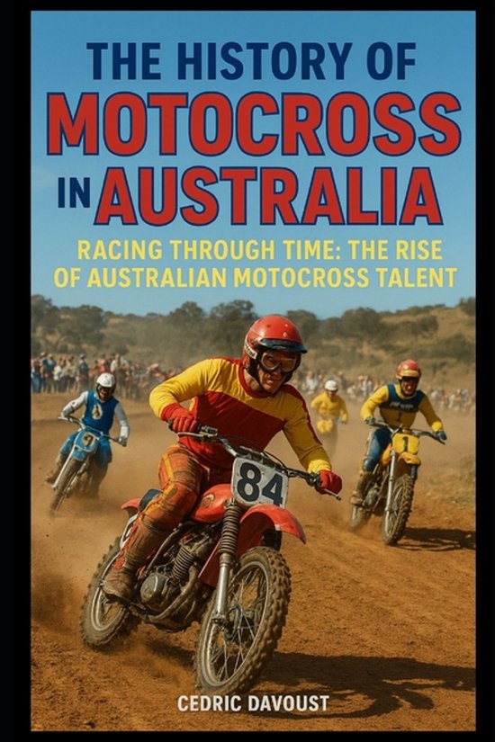 The History of Motocross in Australia - cover
