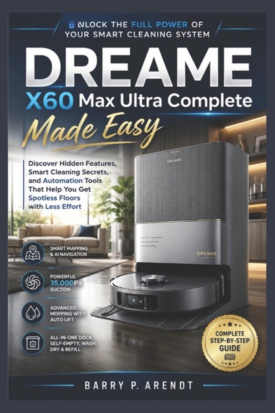 Smart Devices Made Easy- Dreame X60 Max Ultra Complete Made  ... - cover