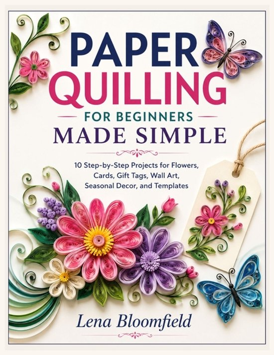 Paper Quilling for Beginners Made Simple - cover