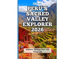 2026 Travel Books, Vacation and Tour Guides- Peru's Sacred Valley Explorer 2026