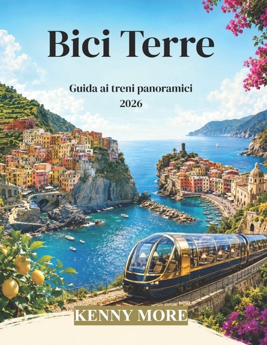 Bici Terre Guida ai treni panoramici 2026 - cover