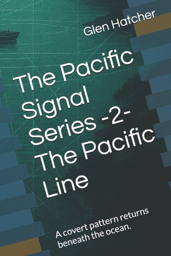 The Pacific Singal-The Pacific Signal Series -2- The Pacific ... - cover