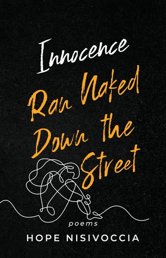 Innocence Ran Naked Down the Street - cover