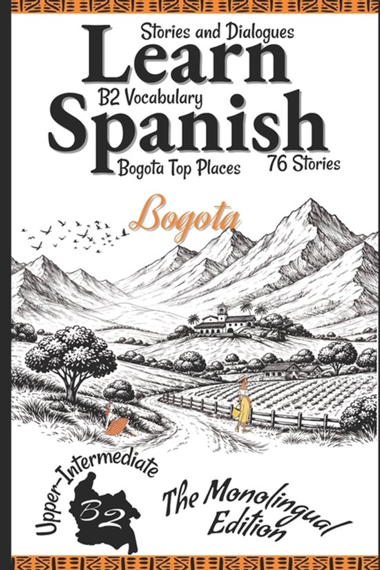 All the B2 Vocabulary in Context- Learn Spanish In 47 days B ... - cover