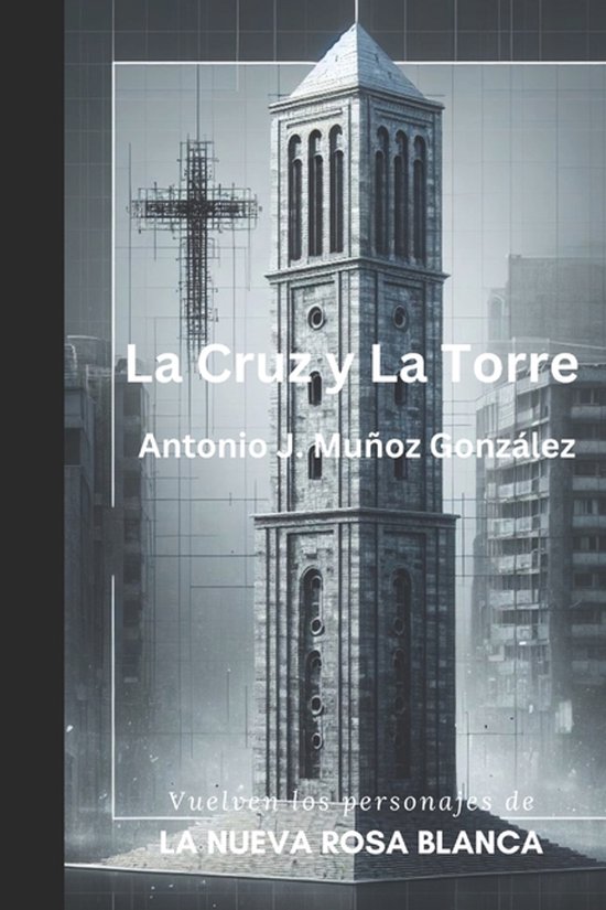 La Nueva Rosa Blanca-La Cruz y la Torre - cover