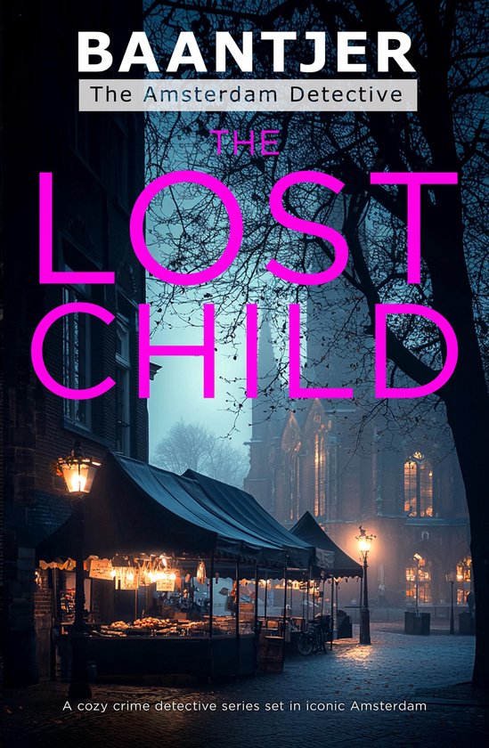 Inspector DeKok - DeKok and the Lost Child - cover