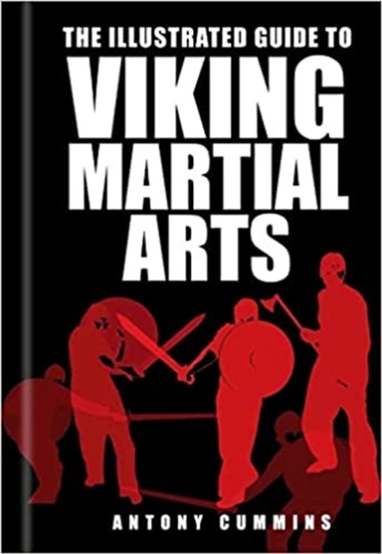 Illustrated Guide To Viking Martial Arts