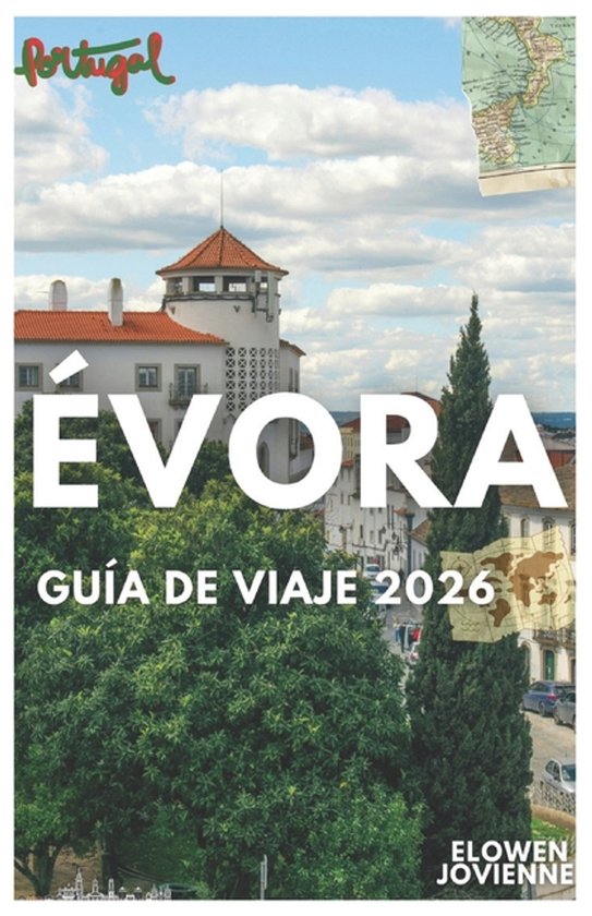 Évora Guía de Viaje 2026