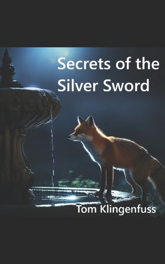 Six Kingdoms- Secrets of the Silver Sword - cover