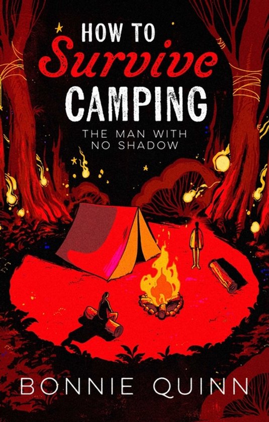 How to Survive Camping: The Man with No Shadow - cover