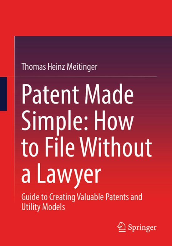 Patent Made Simple: How to File Without a Lawyer - cover
