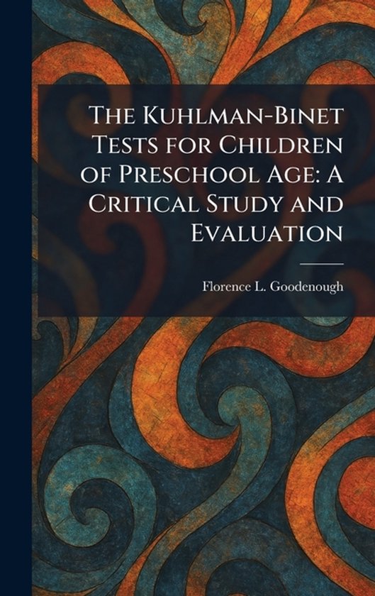 The Kuhlman-Binet Tests for Children of Preschool Age - cover