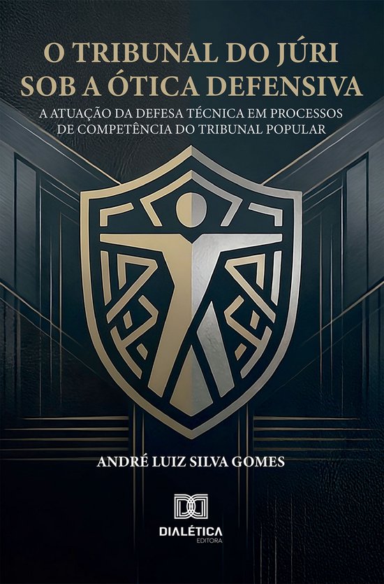 O Tribunal do Júri sob a Ótica Defensiva - cover