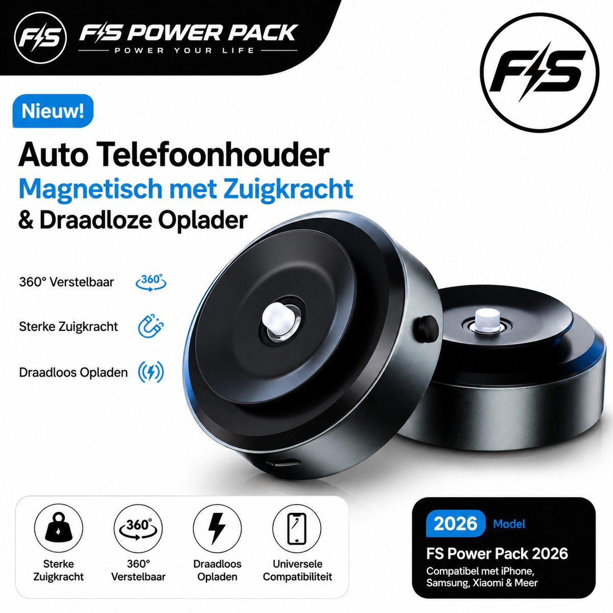 Nieuw! Auto Telefoonhouder Magnetisch met Zuigkracht & Draadloze Oplader –360° Verstelbaa FS Power Pack 2026 – Dashboard Houder Auto – Geschikt voor iPhone Samsung Xiaomi – 360° Verstelbaar-2026