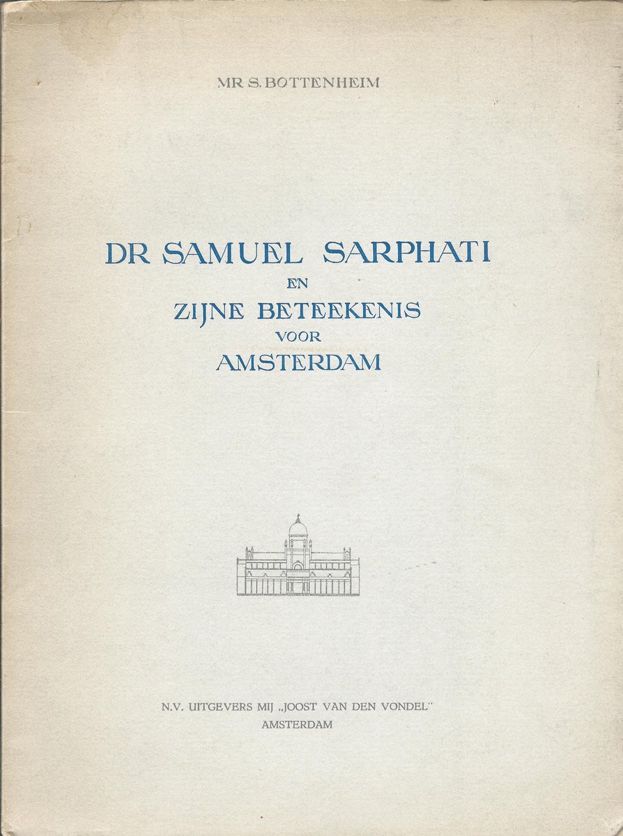 Dr Samuel Sarphati En Zijne Betekenis Voor Amsterdam