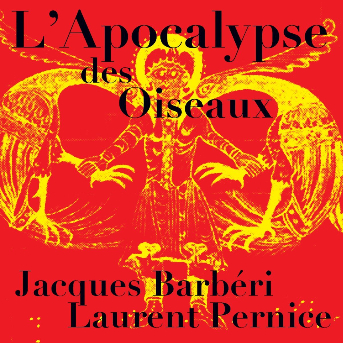 L'Apocalypse Des Oiseaux