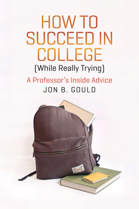 How to Succeed in College (While Really Trying) - cover