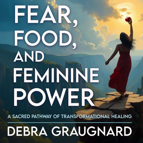 Fear, Food, and Feminine Power - cover
