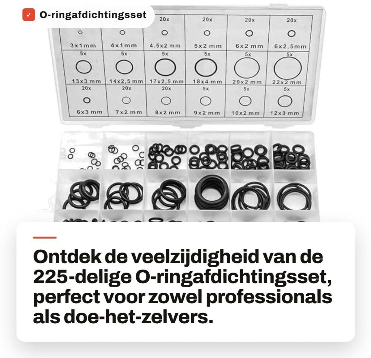 Dailygoods - O-ringafdichtingsset - 225-delige set - rubberen afdichtingen - veelzijdig gebruik - hittebestendig en UV-bestendig - ideaal voor loodgie...