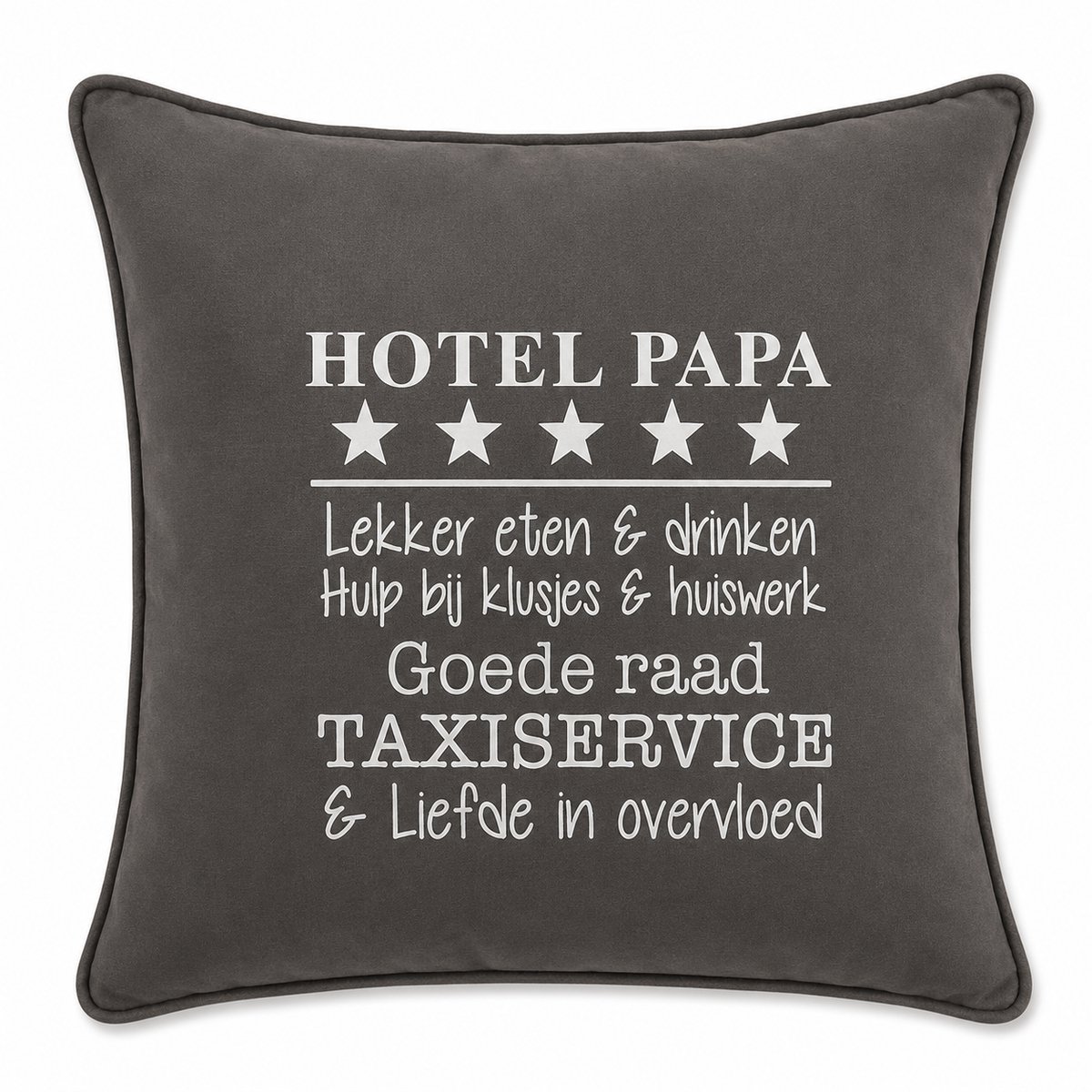 Maison Marcella Sierkussen Kussen met tekst bedrukt cadeau | hotel papa | grijs met wit met vulling| 50x50 cm | vaderdag verjaardag opa man