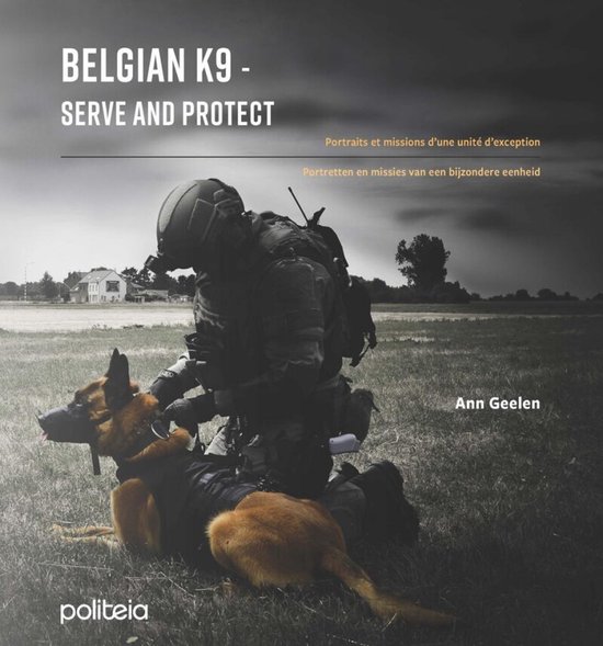 Belgian K9 - Serve and Protect : Un militaire en tenue tactique agenouillé à côté d'un chien au pelage jaune-brun, sur un terrain.