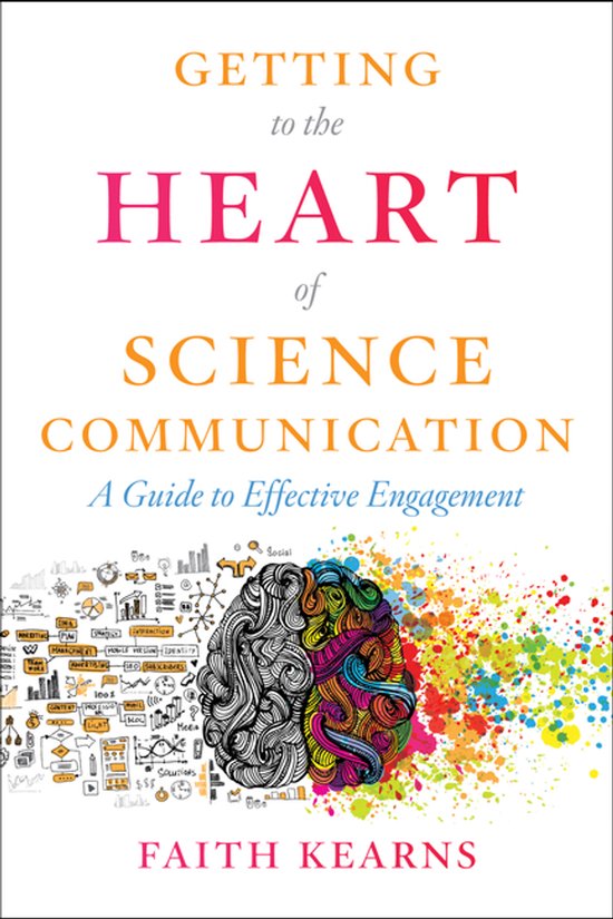 Getting to the Heart of Science Communication - cover