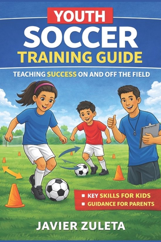 Soccer Coaching and Tactics- Youth Soccer Training Guide - cover