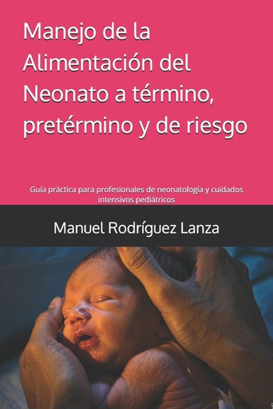 Manejo de la Alimentación Oral del Neonato a término, pret ... - cover