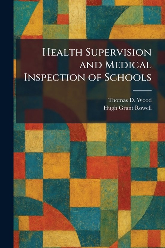 Health Supervision and Medical Inspection of Schools - cover