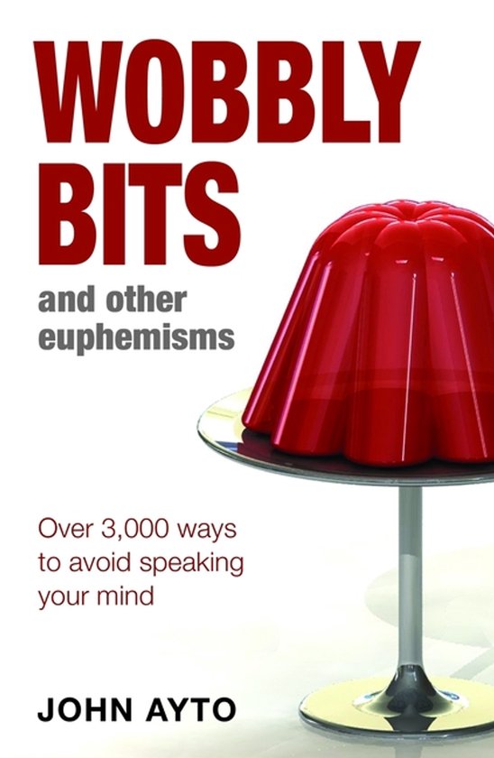 Wobbly Bits and Other Euphemisms - cover
