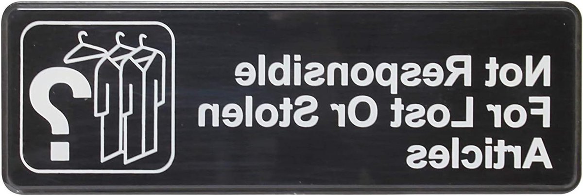 Informatiebord - Waarschuwingsbord Bord - Veiligheid Aangeven - Niet Verantwoordelijk - 9 x 3 inch - Zwart
