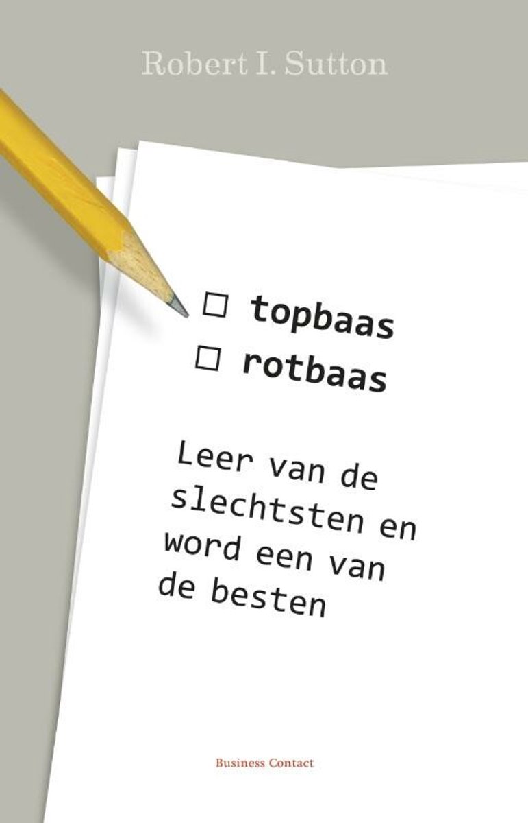 Omslag van Topbaas/rotbaas