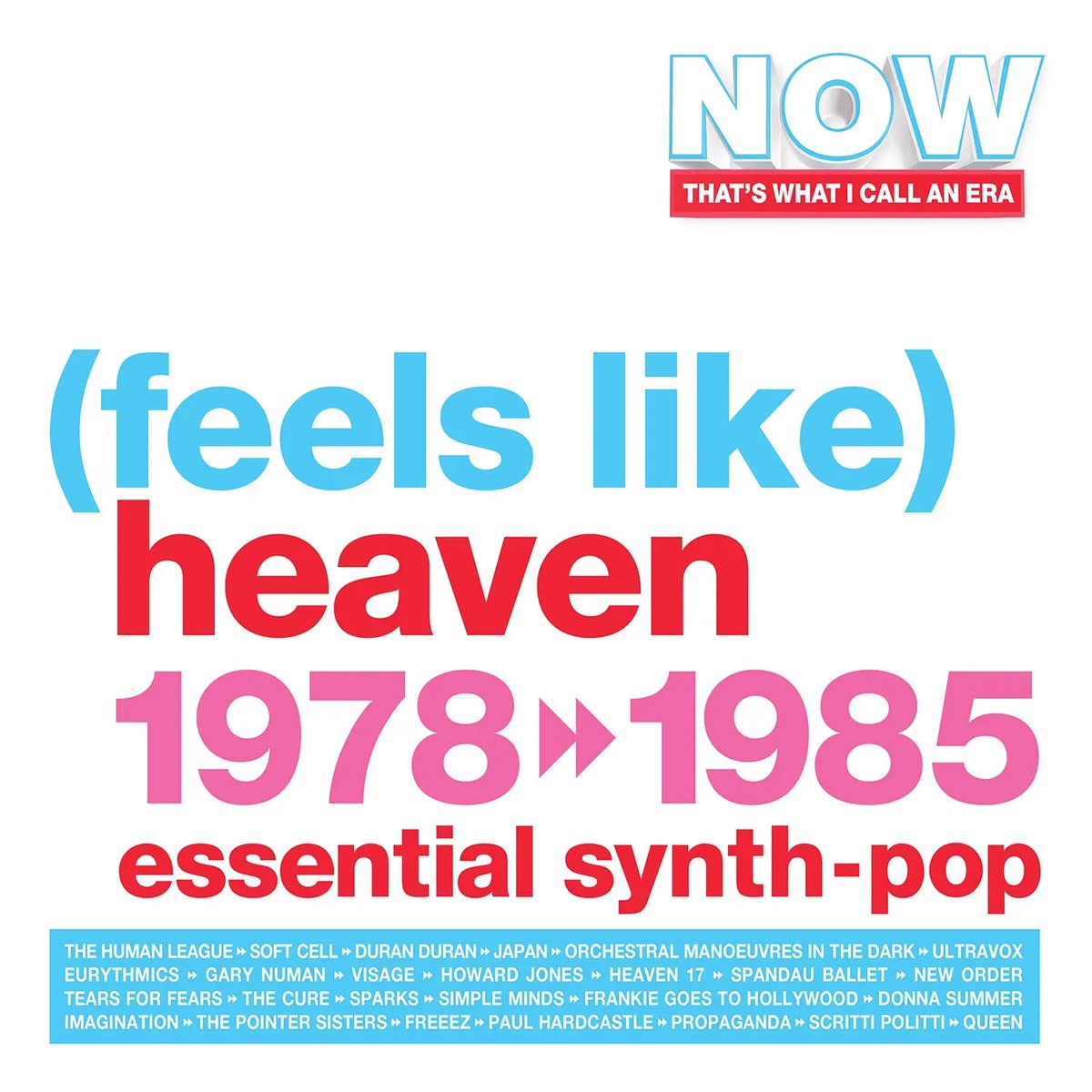 V/A - Now That's What I Call An Era - (Feels Like) Heaven 1978-1985 Essential Synth-Pop (3LP)