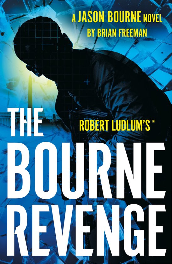Couverture du livre : Un roman de Jason Bourne par Brian Freeman. Le texte 'The Bourne Revenge' est central.