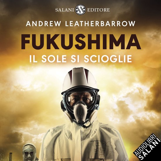 Fukushima.Il sole si scioglie - cover