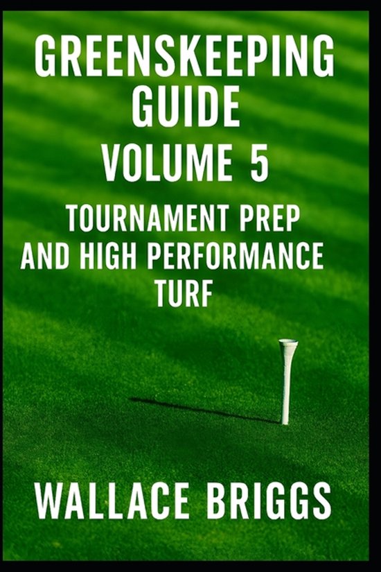 Greenkeeping Guide- Greenskeeper Guide Volume 5 - cover