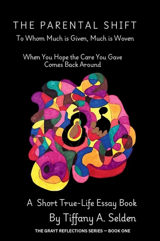 The Grayt Reflection-The Parental Shift - cover