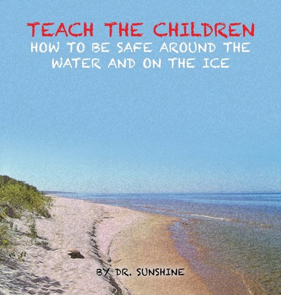 Teach the Children How to be Safe Around the Water and on th ... - cover