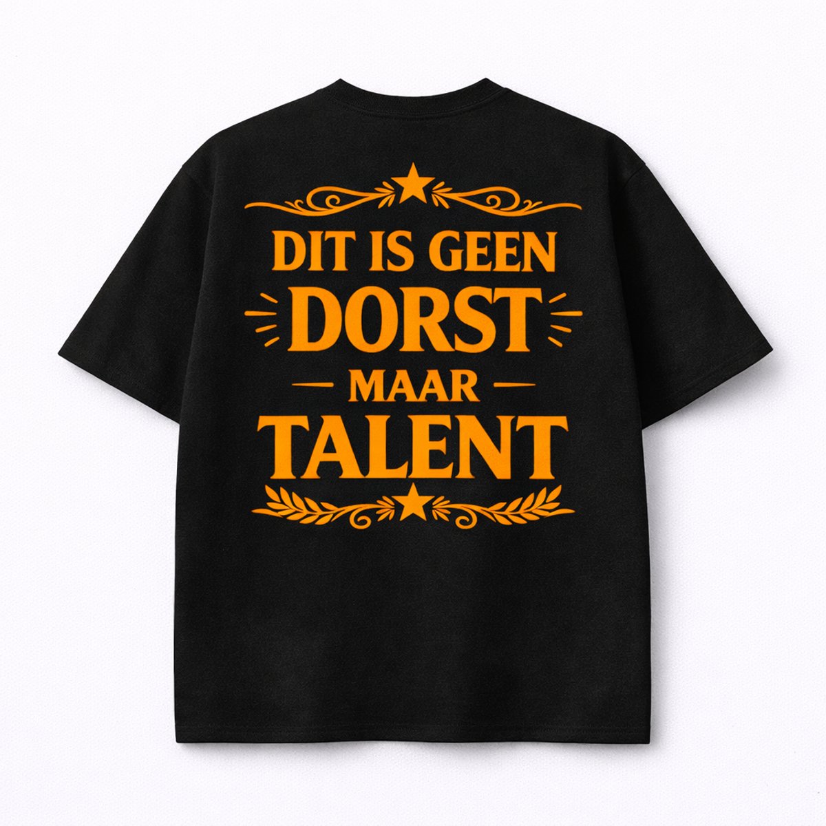 Shirt - Zwart - Geen Dorst, Maar Talent