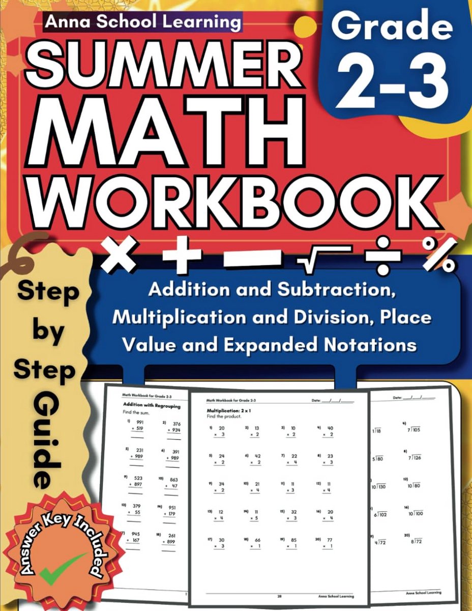Summer Math Workbook Grade 2-3, With Addition, Subtraction, Multiplication, Division, Place Value, and Geometry Skills: 2nd to 3rd Grade Math Practice Summer Workbook With Answers