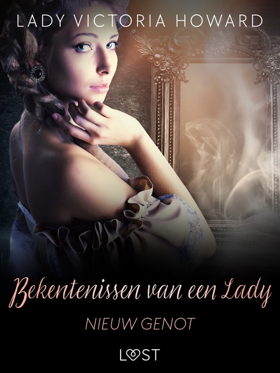 Bekentenissen van een Lady 1 - Bekentenissen van een Lady: N ... - cover