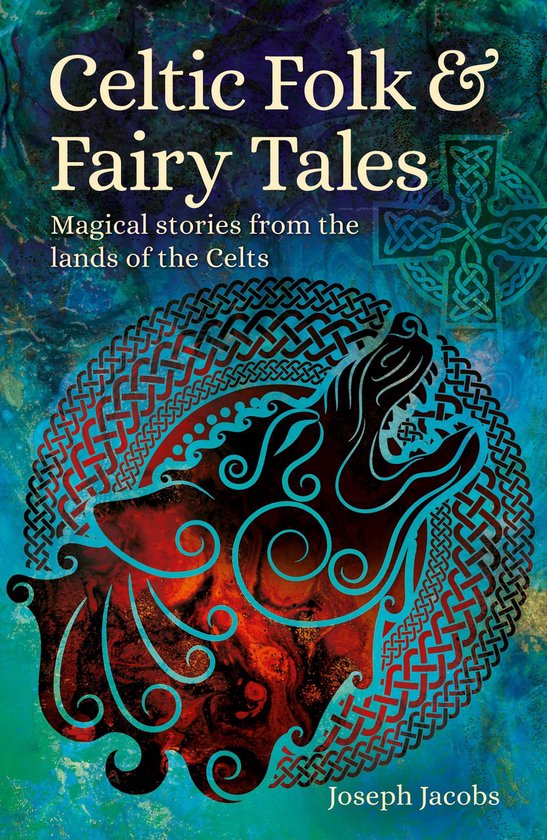 Arcturus World Mythology - Celtic Folk & Fairy Tales - cover