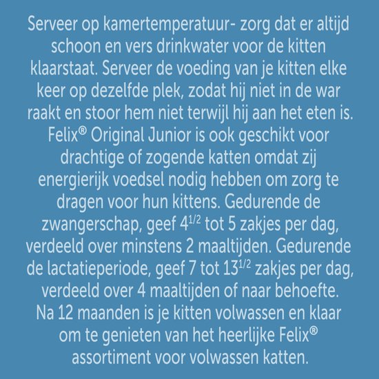 Serveer op kamertemperatuur – zorg dat er altijd schoon en vers drinkwater voor de kitten klaarstaat.